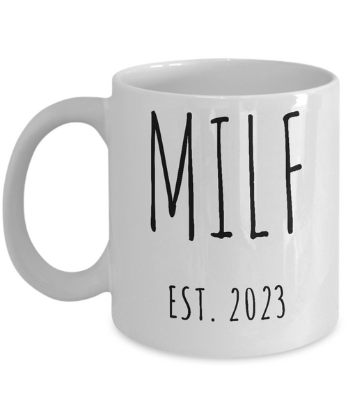 MILF 2023 Mug Coffee Cup Funny Gift