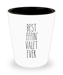 Gift For Valet Best Effin' Valet Ever Ceramic Shot Glass Funny Coworker Gifts