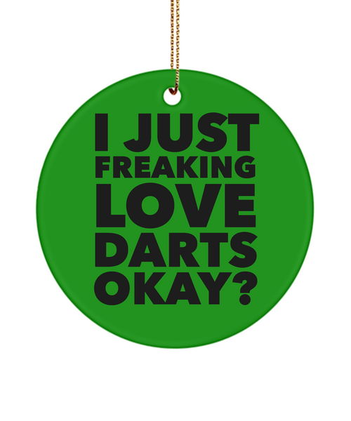 I Just Freaking Love Darts Okay Ceramic Christmas Tree Ornament