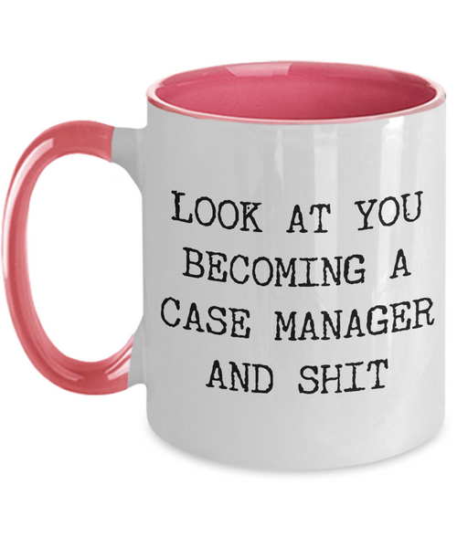 Becoming A Case Manager Mug Two-Tone Coffee Cup Funny Gift