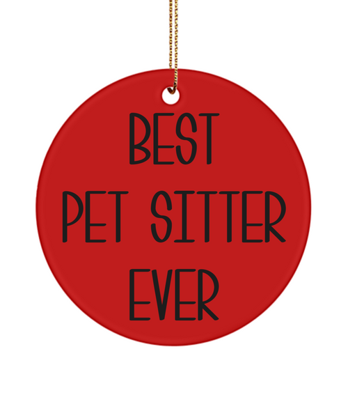 Pet Sitter Thank You Best Pet Sitter Ever Ceramic Christmas Tree Ornament