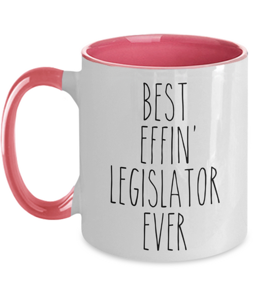 Gift For Legislator Best Effin' Legislator Ever Mug Two-Tone Coffee Cup Funny Coworker Gifts