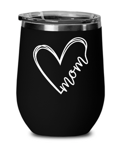 Mom Heart Insulated Wine Tumbler 12oz Travel Cup