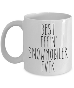 Gift For Snowmobiler Best Effin' Snowmobiler Ever Mug Coffee Cup Funny Coworker Gifts