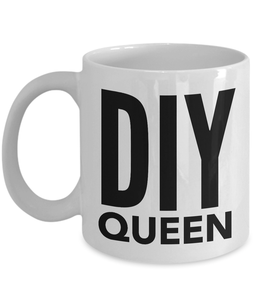 DIY Gifts for Crafters - DIY Queen Coffee Mug - Cute Mugs for Women-Cute But Rude