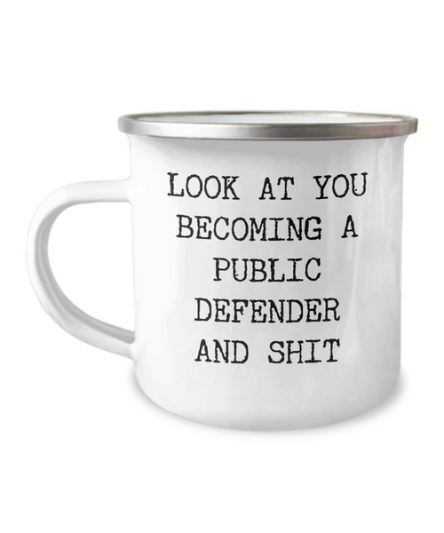 Becoming A Public Defender Camping Mug Coffee Cup Funny Coworker Gifts