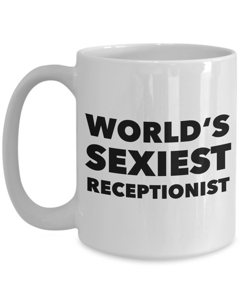 World's Sexiest Receptionist Mug Funny Gift Ceramic Coffee Cup-Cute But Rude