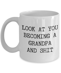 Grandpa Reveal Coffee Mug Funny New Grandpa Cup Future Grandpa Gift New Grandfather Gift Congratulations Grandpa Est. 2018-Cute But Rude