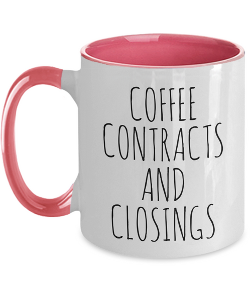 Coffee Contracts and Closings Mug Two-Tone Coffee Cup Funny Gift