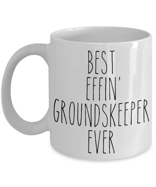 Gift For Groundskeeper Best Effin' Groundskeeper Ever Mug Coffee Cup Funny Coworker Gifts
