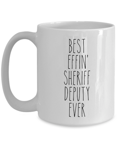 Gift For Sheriff Deputy Best Effin' Sheriff Deputy Ever Mug Coffee Cup Funny Coworker Gifts