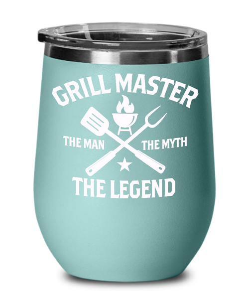 Grill Master The Man The Myth The Legend Insulated Wine Tumbler 12oz Travel Cup Funny Gift