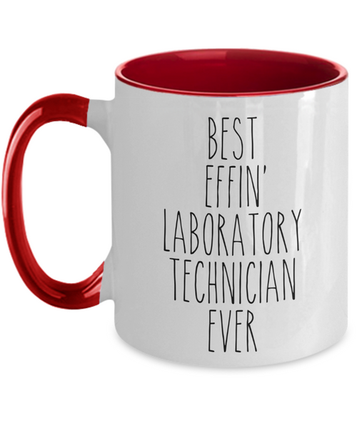 Gift For Laboratory Technician Best Effin' Laboratory Technician Ever Mug Two-Tone Coffee Cup Funny Coworker Gifts