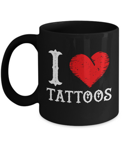 Tattoos - Tattooing - Tattoo Gifts - I Love Tattoos Coffee Mug-Cute But Rude