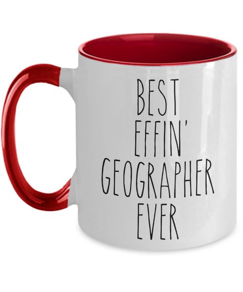 Gift For Geographer Best Effin' Geographer Ever Mug Two-Tone Coffee Cup Funny Coworker Gifts
