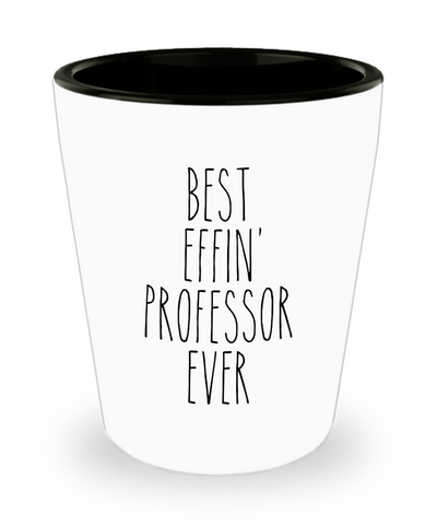 Gift For Professor Best Effin' Professor Ever Ceramic Shot Glass Funny Coworker Gifts
