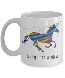 Don't Quit Your Daydream Mug Cute Unicorn Coffee Cup-Cute But Rude