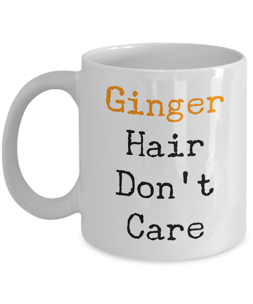 Ginger Hair Don't Care Mug Ceramic Coffee Cup for Redheads-Cute But Rude