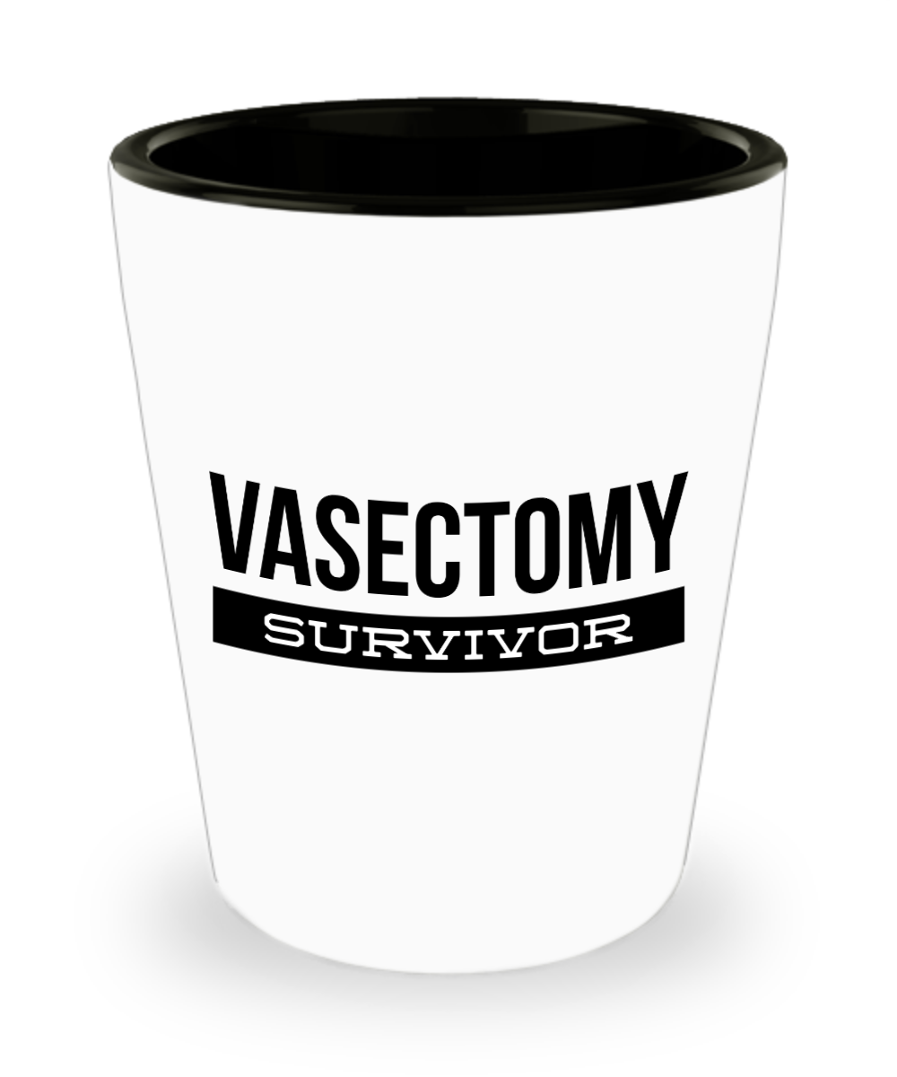 Vasectomy Gift, Vasectomy Gifts, Vasectomy Humor, I Survived Vasectomy, Vasectomy Survivor ,Ceramic Shot Glass