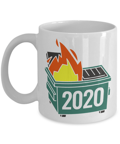 2020 Dumpster Fire Mug Worst Year Ever One Star Coffee Cup