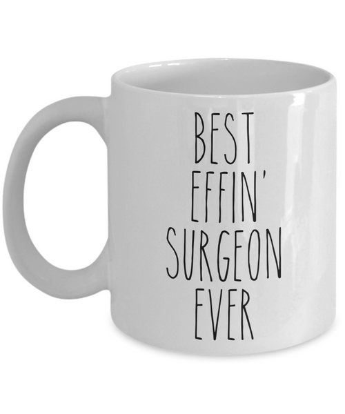 Gift For Surgeon Best Effin' Surgeon Ever Mug Coffee Cup Funny Coworker Gifts