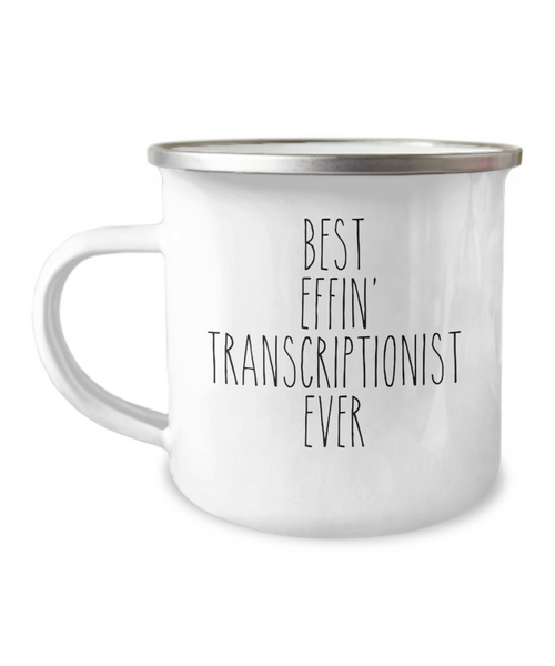 Gift For Transcriptionist Best Effin' Transcriptionist Ever Camping Mug Coffee Cup Funny Coworker Gifts