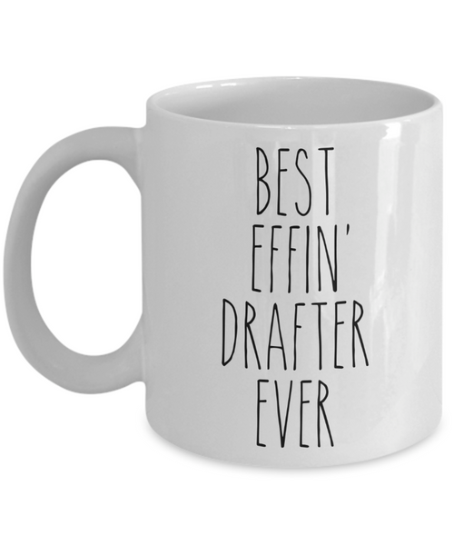 Gift For Drafter Best Effin' Drafter Ever Mug Coffee Cup Funny Coworker Gifts