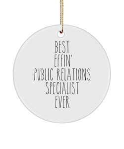 Gift For Public Relations Specialist Best Effin' Public Relations Specialist Ever Ceramic Christmas Tree Ornament Funny Coworker Gifts
