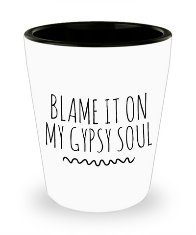 Blame it on My Gypsy Soul Shot Glasses Set - Cute Shot Glasses - Birthday Gifts - Sorority Sister Gifts for Girls - College Student Gift