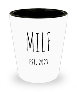 MILF 2023 Ceramic Shot Glass Funny Gift