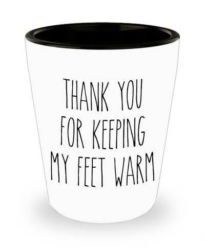 Valentine's Day Shot Glass Gift for Husband Gift for Boyfriend Thank You for Keeping My Feet Warm