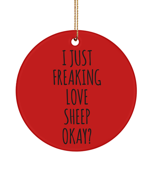 Sheep Ornament Decor Sheep Gifts I Just Freaking Love Sheep Christmas Ornament