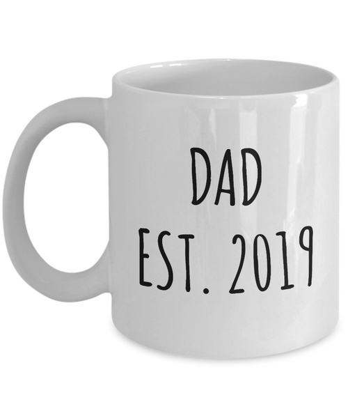New Dad Est 2019 Mug Coffee Cup Gift-Cute But Rude