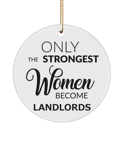 Female Landlord Only The Strongest Women Become Landlords Ceramic Christmas Tree Ornament