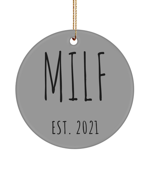 MILF Est 2021 Christmas Tree Ornament