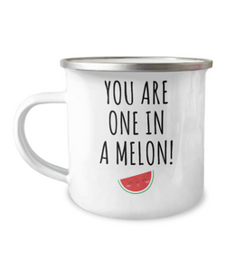 One in a Melon Metal Camping Mug Coffee Cup Funny Gift