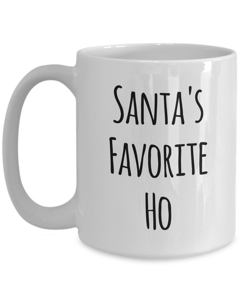 Santa's Favorite Ho Ho Ho Coffee Mug Funny Christmas Coffee Mugs Funny Christmas Gag Gifts Funny Santa Mug Stocking Stuffer-Cute But Rude
