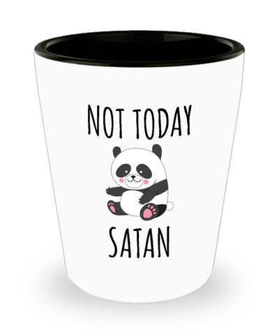 Panda Related Gifts Not Today Satan Ceramic Shot Glass