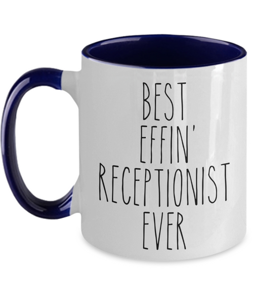 Gift For Receptionist Best Effin' Receptionist Ever Mug Two-Tone Coffee Cup Funny Coworker Gifts