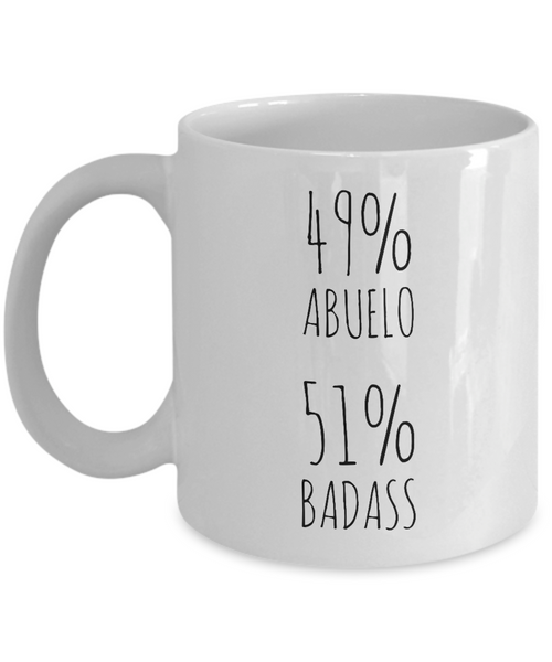 49% Abuelo 51% Badass Mug Coffee Cup Funny Gift