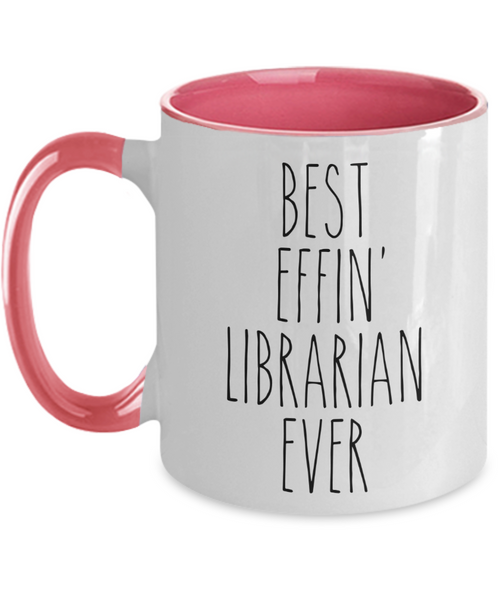 Gift For Librarian Best Effin' Librarian Ever Mug Two-Tone Coffee Cup Funny Coworker Gifts