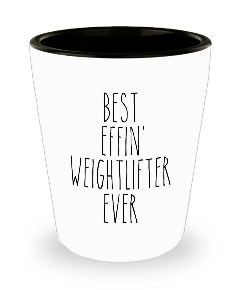 Gift For Weightlifter Best Effin' Weightlifter Ever Ceramic Shot Glass Funny Coworker Gifts