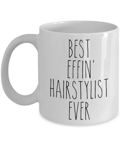 Gift For Hairstylist Best Effin' Hairstylist Ever Mug Coffee Cup Funny Coworker Gifts