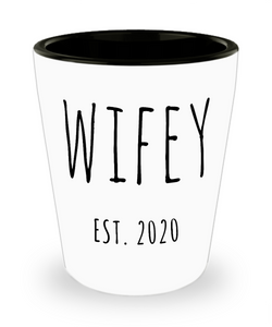 Wifey Est 2020 Shot Glass Wedding Gift Funny Wife Newlywed Gift for Fiance