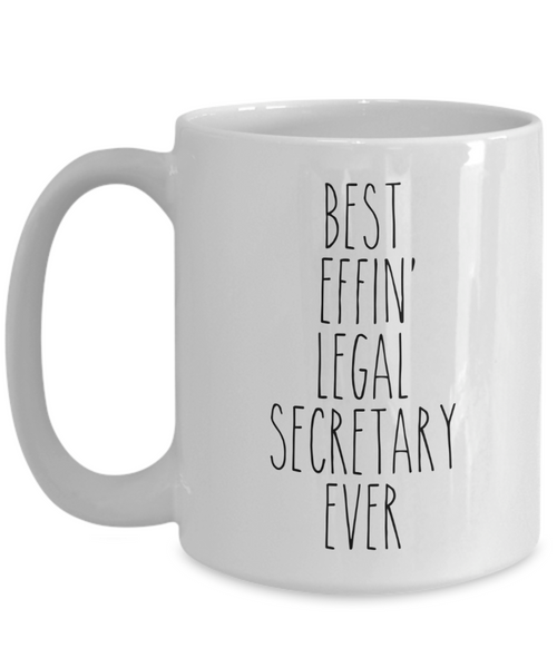 Gift For Legal Secretary Best Effin' Legal Secretary Ever Mug Coffee Cup Funny Coworker Gifts