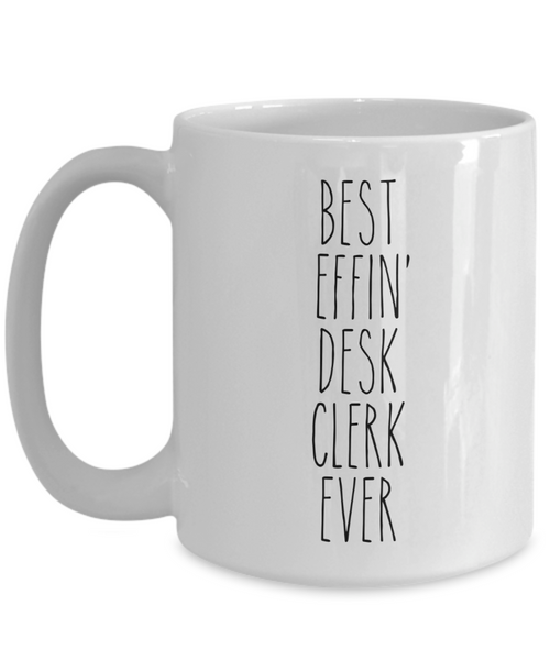 Gift For Desk Clerk Best Effin' Desk Clerk Ever Mug Coffee Cup Funny Coworker Gifts