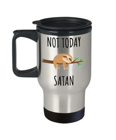 Sloth Hugging Mug Not Today Satan Funny Sloths Stainless Steel Insulated Travel Coffee Cup-Cute But Rude