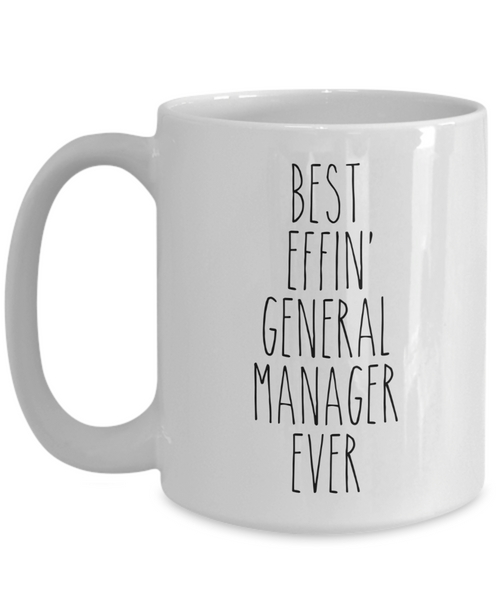 Gift For General Manager Best Effin' General Manager Ever Mug Coffee Cup Funny Coworker Gifts
