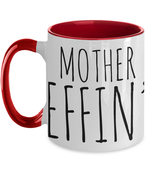 Gift For Mother Effin Best Effin' Mother Effin Ever Mug Two-Tone Coffee Cup Funny Coworker Gifts