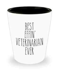 Gift For Veterinarian Best Effin' Veterinarian Ever Ceramic Shot Glass Funny Coworker Gifts